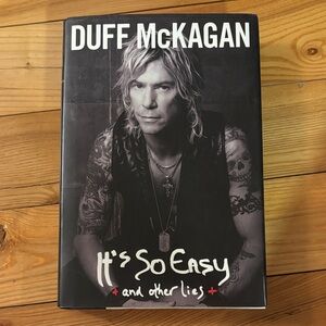 DUFF McKAGAN "It's So Easy and Other Lies" Hardcover Book - Black & White Cover